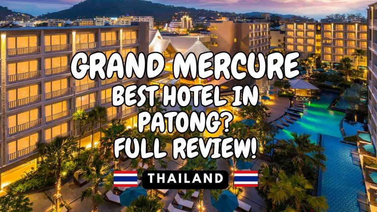 Grand Mercure Hotel in Patong, Phuket | Full Review & Tour